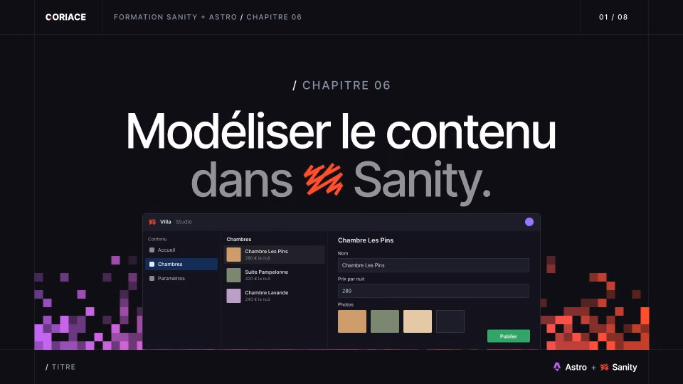 Slide titre du chapitre 6 : modéliser le contenu dans Sanity