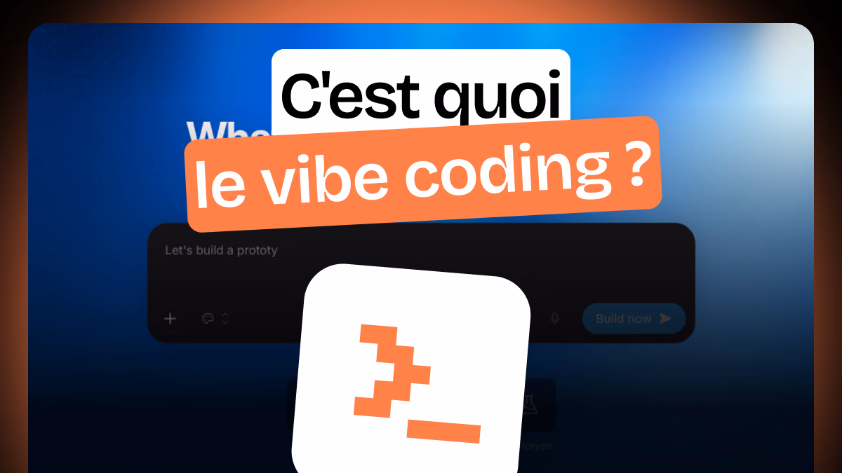 Le vibe coding, c'est quoi ? Définition, outils et limites en 2026